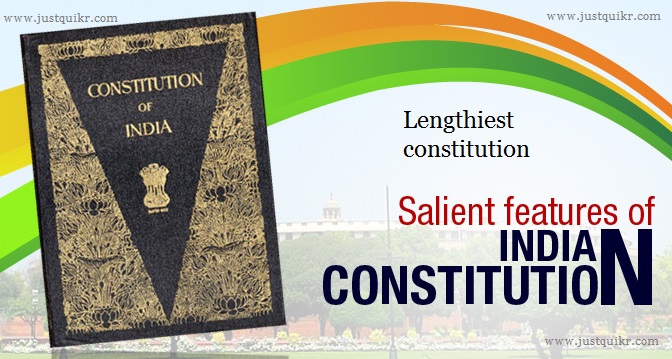 Salient Features Of Indian Constitution J U S T Q U I K R C O M