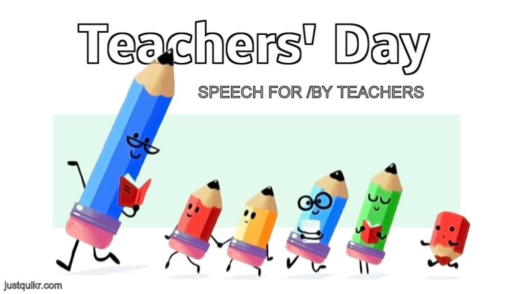 Teachers Day Speech For/By Teachers
