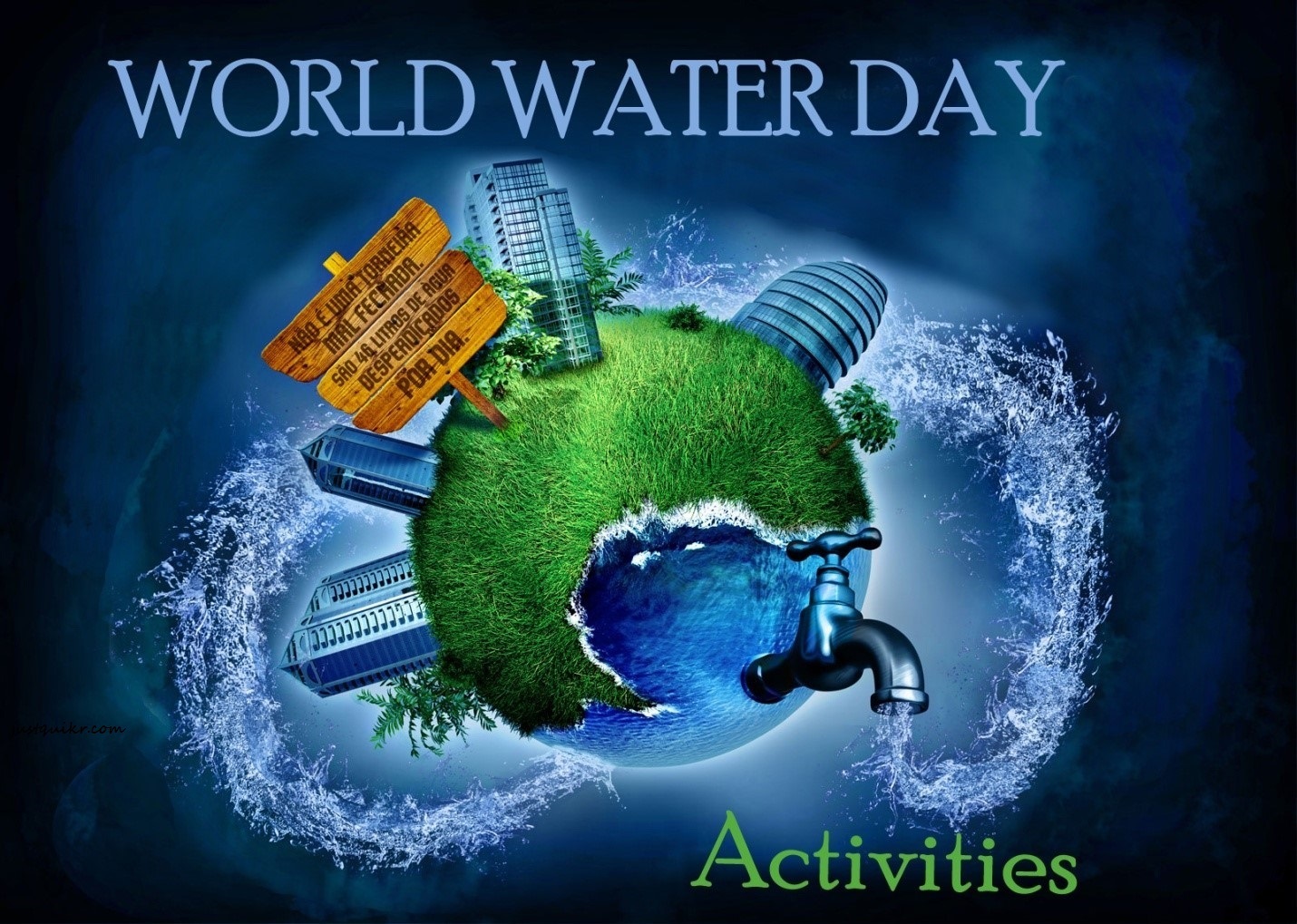World Water Day Celebration and Activities | Just Quikr presents ...