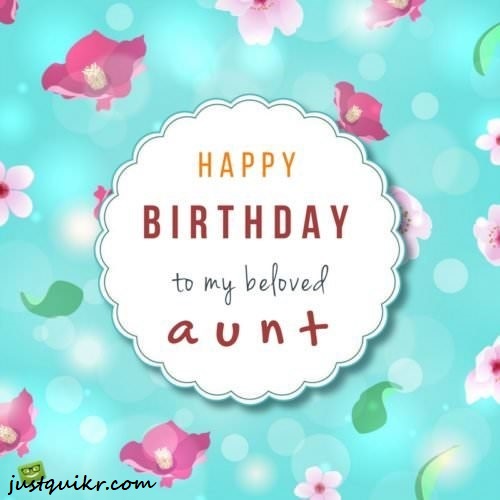 Creative Happy Birthday Wishes Thoughts Quotes Lines Messages For Aunty