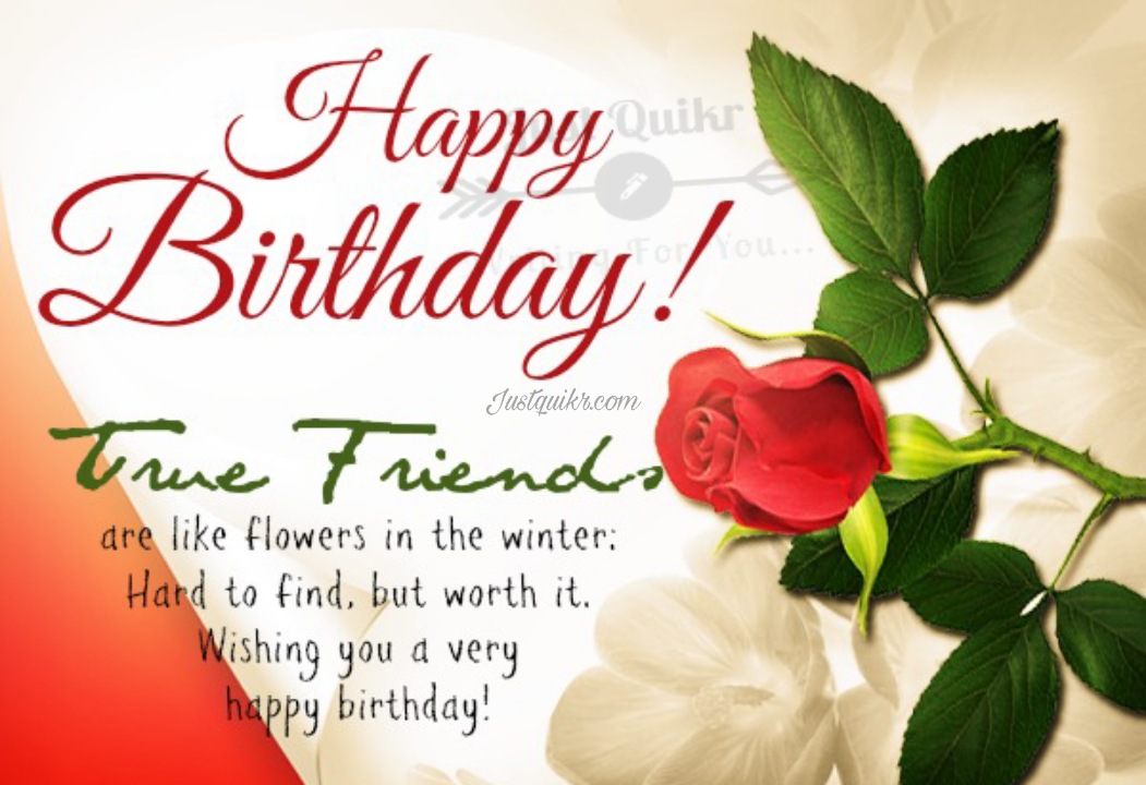 Happy Birthday Special Unique Wishes and Messages for True Friend