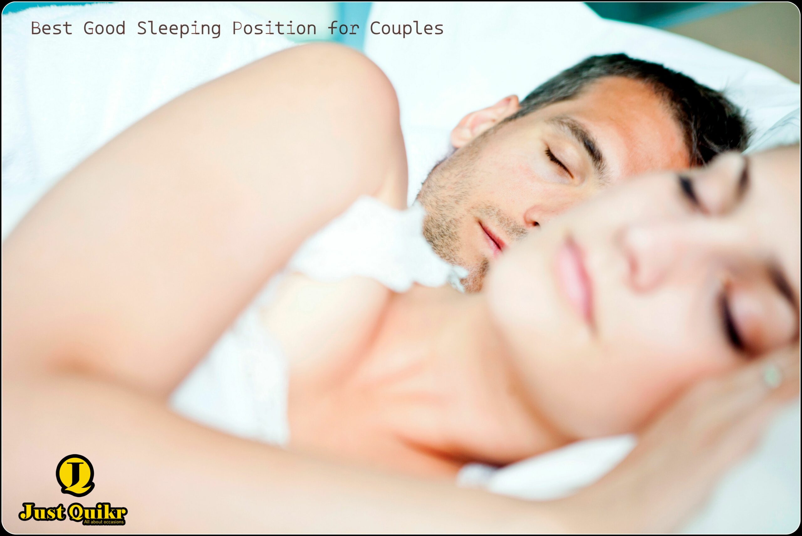 Best Good Sleeping Position for Couples
