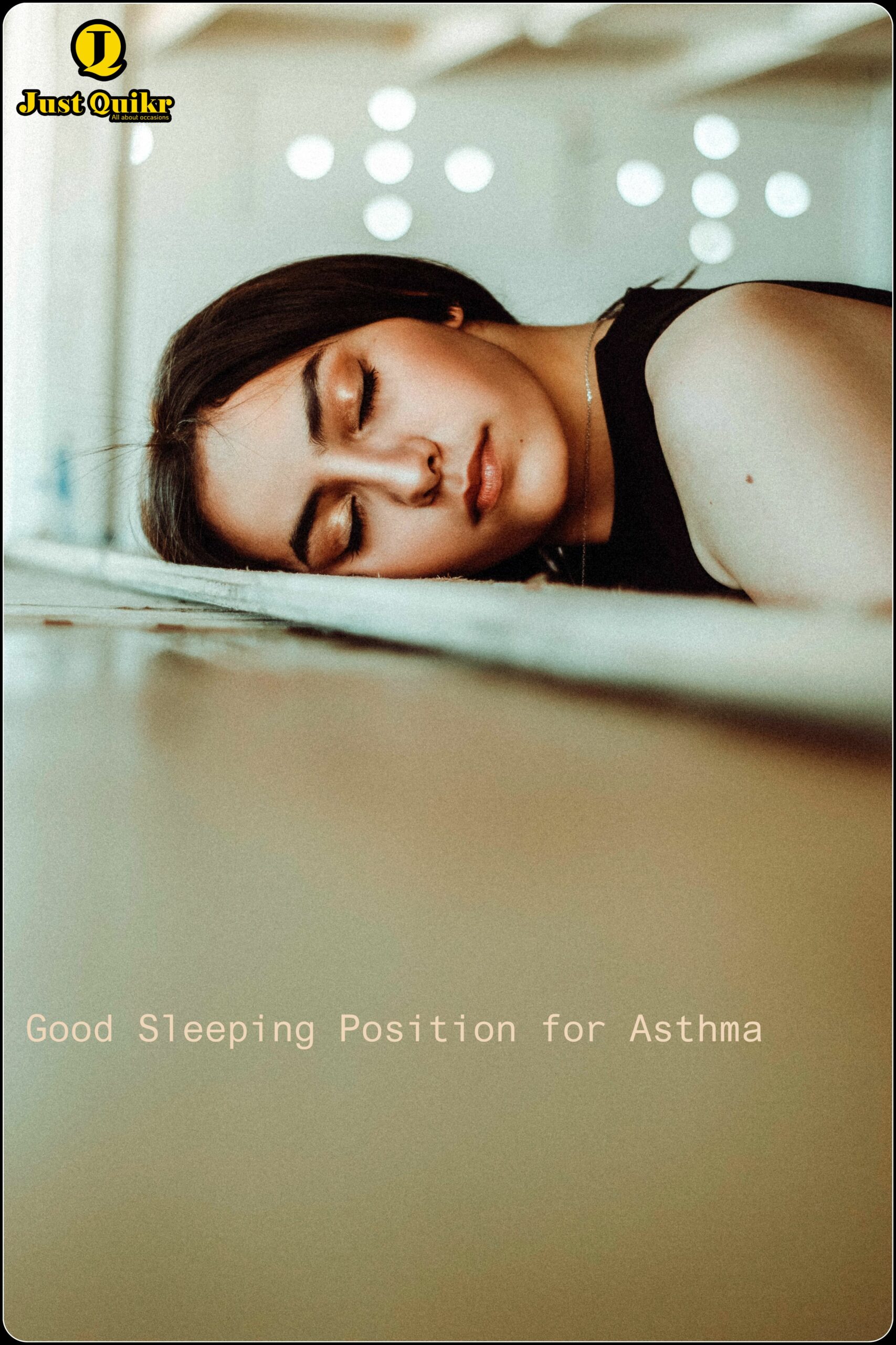 Good Sleeping Position for Asthma